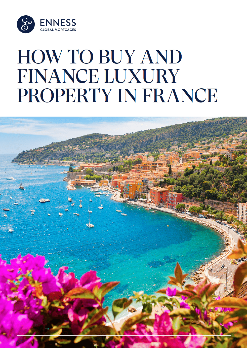 How to Buy and Finance Luxury Property in France