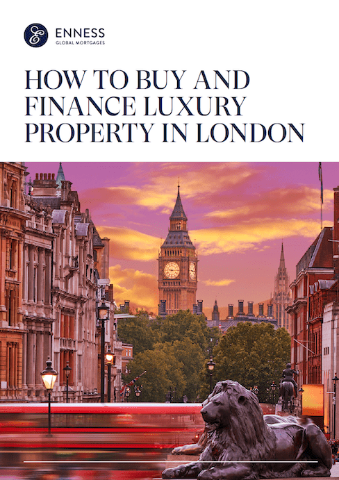 How to Buy and Finance Luxury Property in London