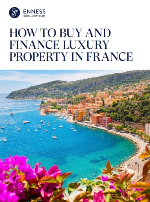 How to Buy and Finance Luxury Property in France
