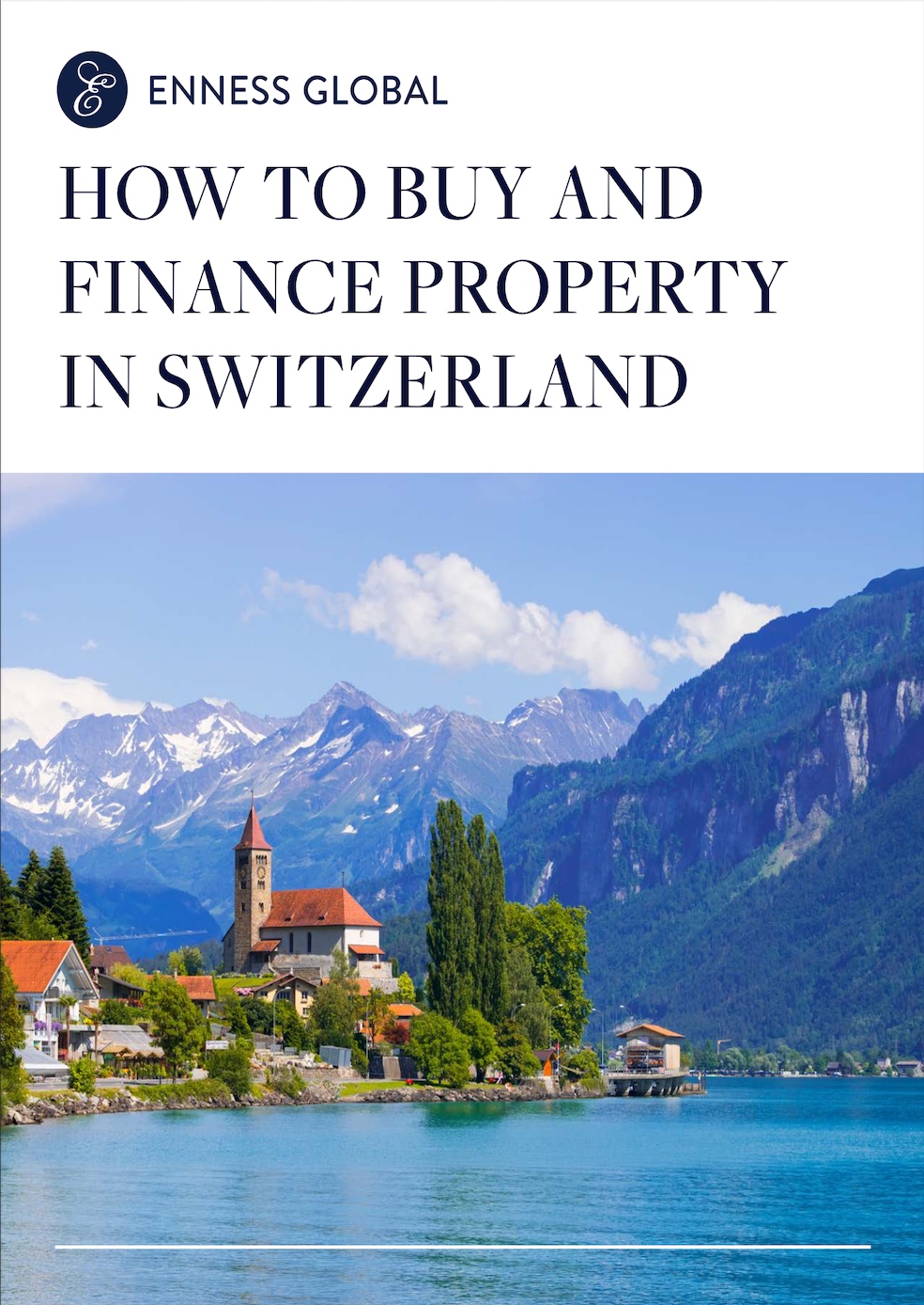 How to Buy and Finance Property in Switzerland