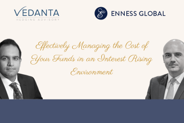 Effectively Managing the Cost of Your Funds in an Interest Rising Environment