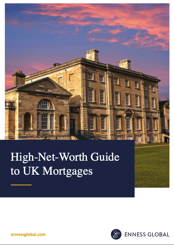 High Net Worth Guide to UK Mortgages 